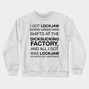 LOCKJAW Crewneck Sweatshirt